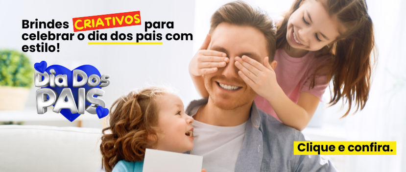 Brindes Para o Dia dos Pais